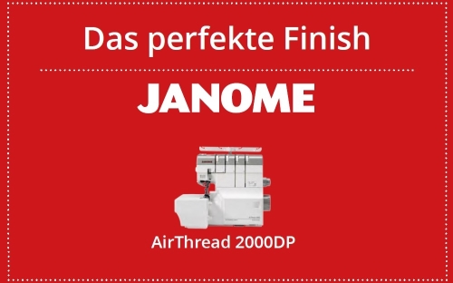 4 Faden Overlock mit Lufteinfädelung JANOME AirThread 2000D PROFESSIONAL 